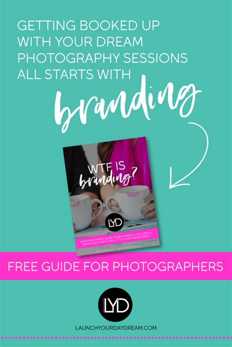 Free Guide For Photographers Quality Bookings Starts With Branding