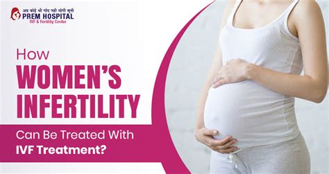 How Women’s Infertility Can Be Treated With Ivf Treatment Best Ivf Hospital In Meerut