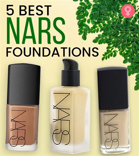 5 Best Nars Foundations 2023