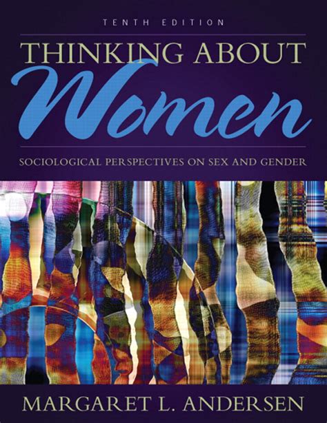 Andersen Thinking About Women Sociological Perspectives On Sex And Gender 10th Edition Pearson