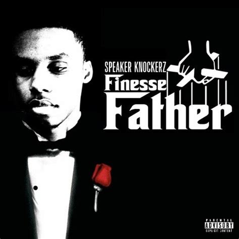 Stream Speaker Knockerz Listen To Finesse Father Playlist Online For Free On Soundcloud