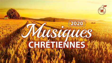 Chant de Louange 2020 Compilation — Musique chrétienne en français avec