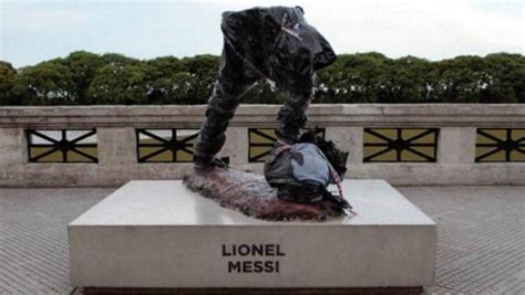 Lionel Messi Statue Destroyed In Argentina Complete Sports