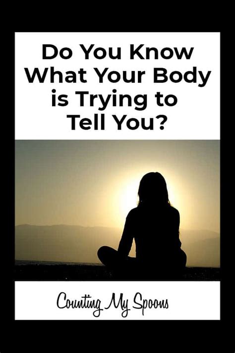 Learning To Listen To Your Body