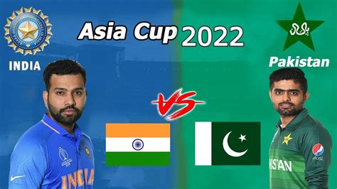 Live Ind Vs Pak Asia Cup 2022 India Vs Pakistan Live Cricket 22 Pc