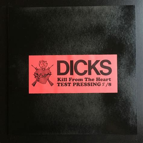 Dicks Kill From The Heart 1999 Vinyl Discogs