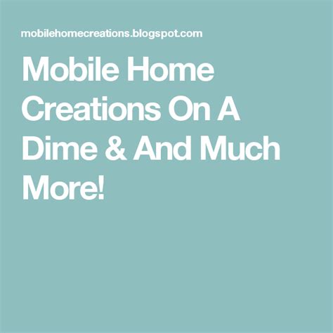 Mobile Home Creations On A Dime And And Much More Mobile Home