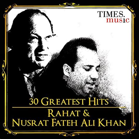 Amazon Music Rahat Fateh Ali Khan And Nusrat Fateh Ali Khanの30