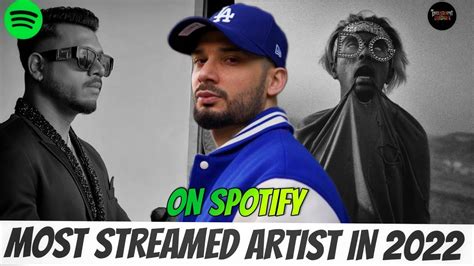 Most Streamed Artist In 2022 On Spotify 💥indian Hip Hop Artists