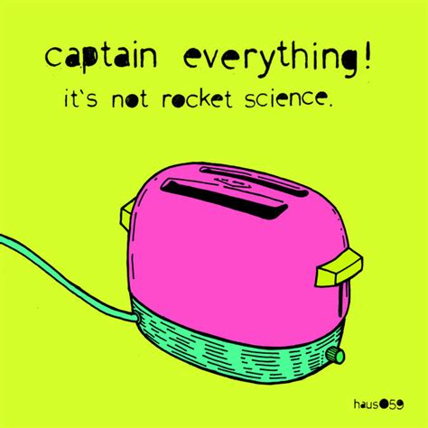 Captain Everything Its Not Rocket Science Lyrics And Tracklist
