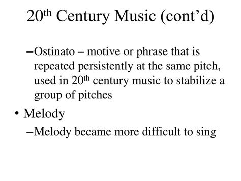 Ppt 20 Th Century Music And Realism Drama Powerpoint Presentation Id