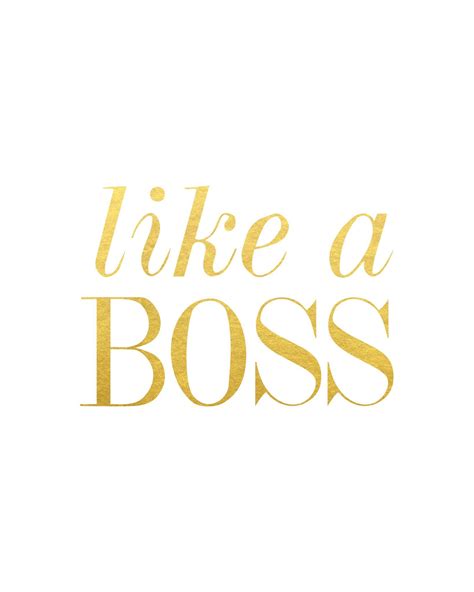 Like A Boss Print Boss Babe Quotes Boss Quotes Babe Quotes