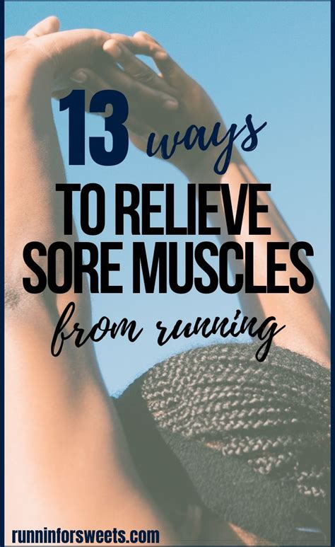 13 ways to ease muscle soreness after running runnin for sweets sore muscles running