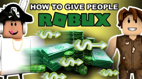 How To Give People Robux Youtube