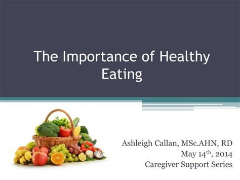 Ppt The Importance Of Healthy Eating Powerpoint Presentation Free