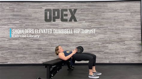 Shoulders Elevated Dumbbell Hip Thrust Youtube