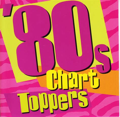 80s Chart Toppers 1998 Cd Discogs