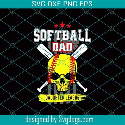 Softball Dad Daughter League Svg Fathers Day Svg Softball Svg