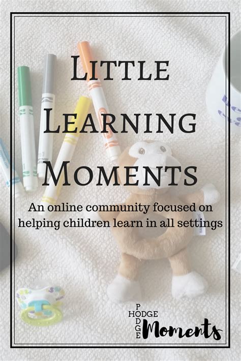 Little Learning Moments Hodge Podge Moments