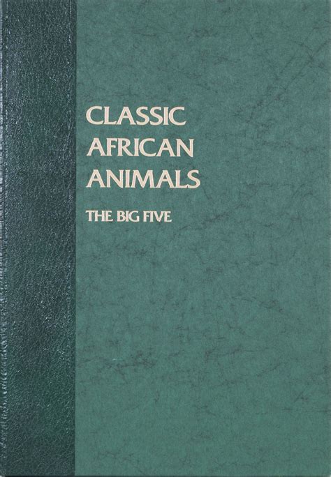 Classic African Animals The Big Five Anthony Dyer Deluxe Limited To