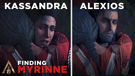 Kassandra Finds Myrrine Vs Alexios Finds Myrrine Assassin S Creed