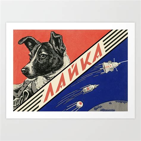 Laika First Space Dog — Soviet Vintage Space Poster Art Print By