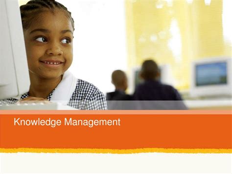 Ppt Knowledge Management Powerpoint Presentation Free Download Id