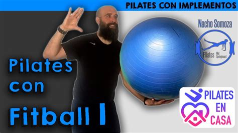 𝙋𝙞𝙡𝙖𝙩𝙚𝙨 𝙘𝙤𝙣 𝙥𝙚𝙡𝙤𝙩𝙖 Clase Completa De 𝙋𝙞𝙡𝙖𝙩𝙚𝙨 𝙘𝙤𝙣 𝙄𝙢𝙥𝙡𝙚𝙢𝙚𝙣𝙩𝙤𝙨 Fitball 1