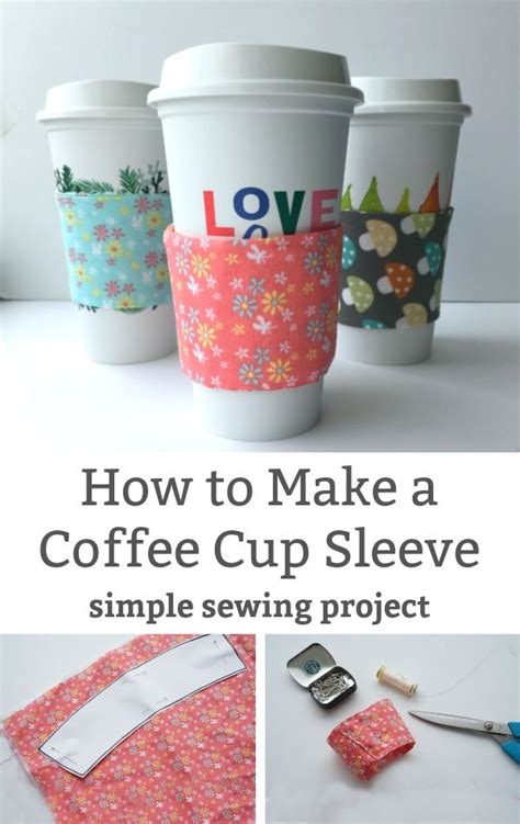 How To Make A Coffee Cup Sleeve Simple Diy Easy Sewing Projects