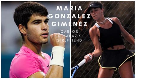 Carlos Alcaraz Girlfriend Maria Gonzalez Gimenez Net Worth Interesting Facts And More