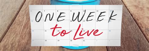 Message One Week To Live Part 5 From Pastor Parrish Myers