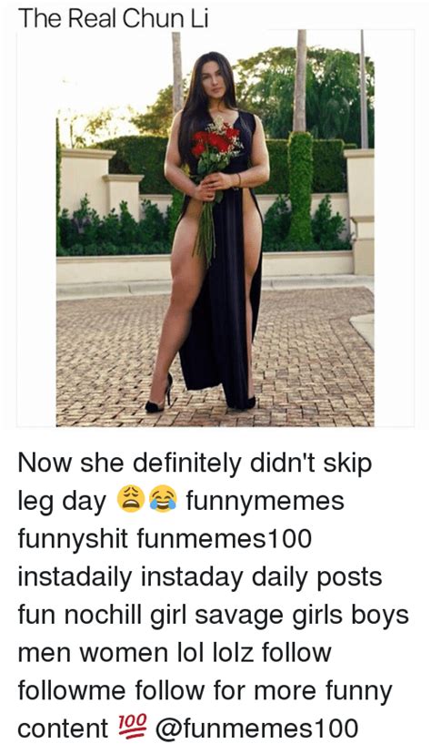 The Real Chun Li Now She Definitely Didn T Skip Leg Day Funnymemes