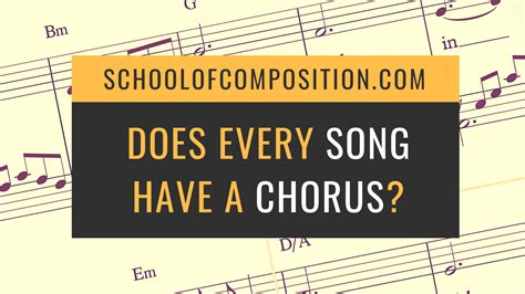 Learn the parts of a song. Does Every Song have a Chorus? | School of Composition