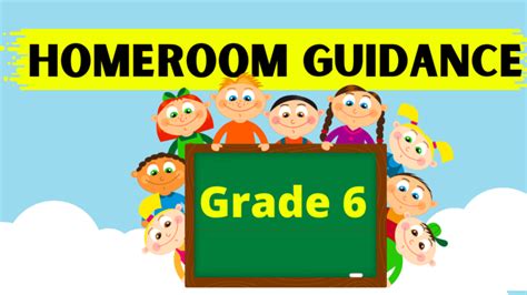 Homeroom Guidance Grade 6 Fourth Quarter