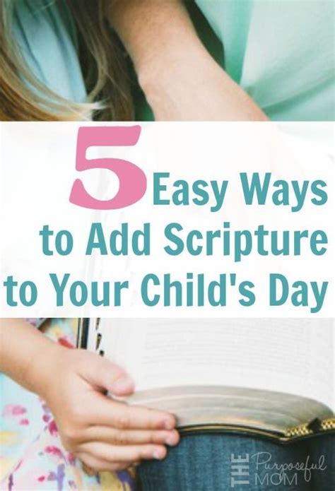 5 Easy Ways To Add Scripture To Your Childs Day Bible For Kids