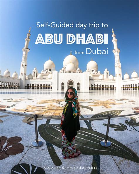 Self Guided Day Trip To Abu Dhabi From Dubai Abu Dhabi Travel Day