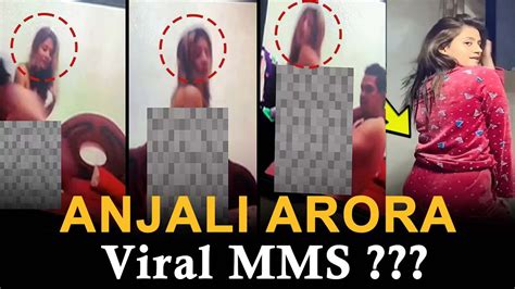 कय DSP न ह खय कचच बदम Anjali Arora Viral MMS YouTube