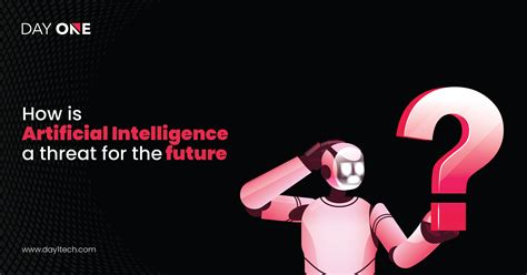 How Is Ai A Threat For The Future Artificial Intelligence