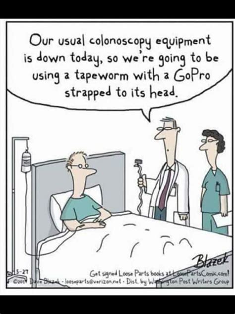 Colonoscopy Humor Medical Jokes Medical Humor Hospital Humor