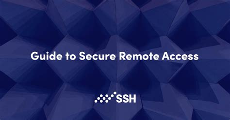 Guide To Secure Remote Access