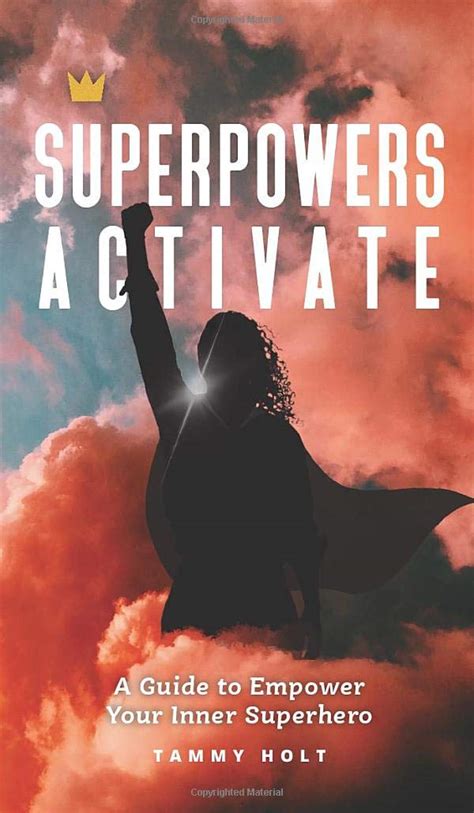 Superpowers Activate A Guide To Empower Your Inner