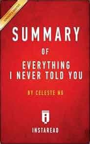 Amazon Com Summary Of Everything I Never Told You By Celeste Ng Includes Analysis