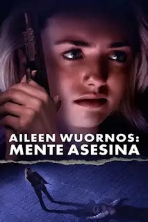 Ver Aileen Wuornos Mente Asesina 2021 Online Latino HD Cuevana 3