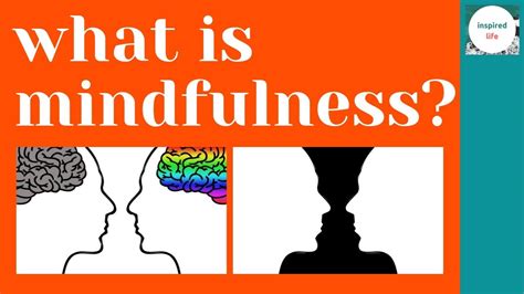 Mindfulness Definition What Is Mindfulness Youtube