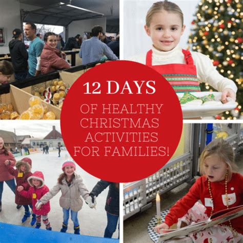 12 Days Of Healthy Christmas Activities For Families Super Healthy Kids