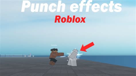 How To Add Punch Effect Roblox Studio Youtube