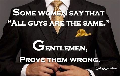 Pin By Gentleman S Essentials Intl On Gentlemen Motivationals Gentleman Quotes Gentleman