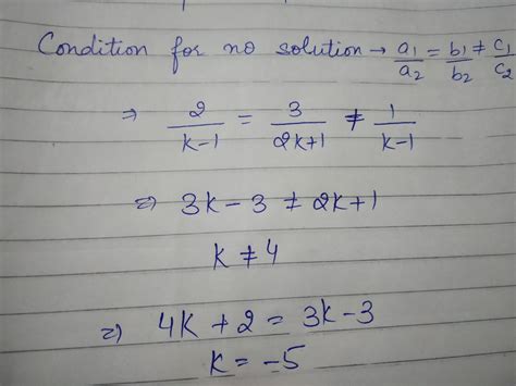 for which value of k 2x 3y 1 and k 1 x 2k 1 y k 1 has no solution