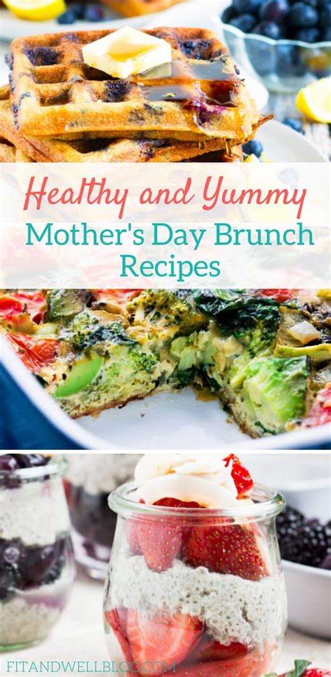 Healthy Mothers Day Brunch Recipes Brunch Recipes Mothers Day