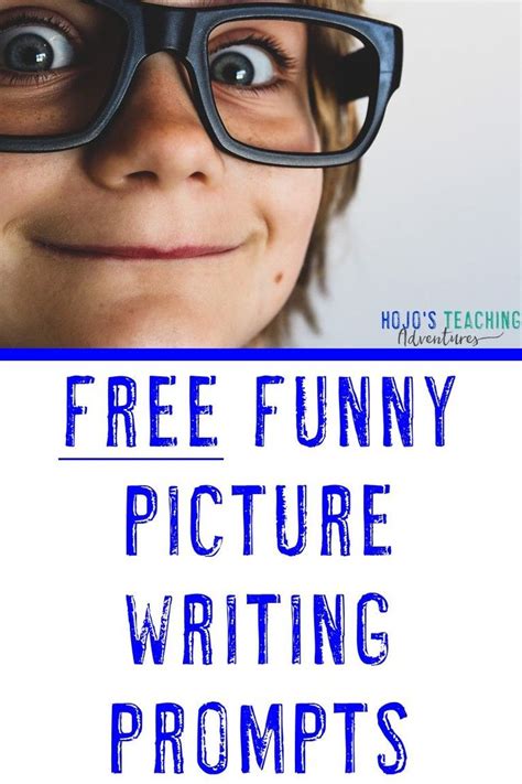 Funny Picture Writing Prompts Hojo S Teaching Adventures Llc Picture Writing Prompts